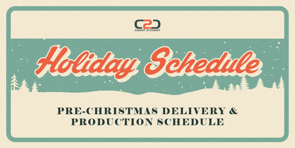 C2C 2025 Pre-Christmas Delivery and Production Schedule